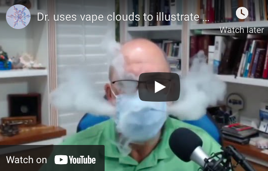 Doctor Uses Vape Clouds To Illustrate Masks Don't Work